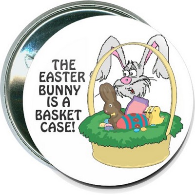 Easter - The Easter Bunny Is A Basket Case - 2 1/4'' Round Button