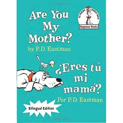 Are You My Mother?/¿Eres tú mi mamá? (Bilingual Edition)