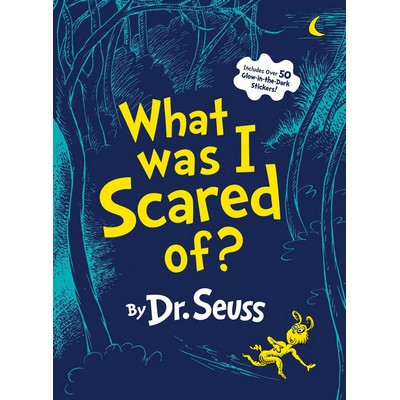 What Was I Scared Of? (A Glow-in-the-Dark Encounter for Kids)
