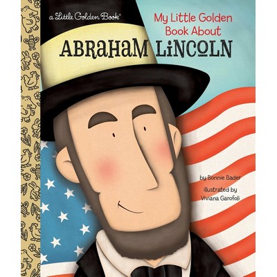 Abraham Lincoln: A Little Golden Book Biography