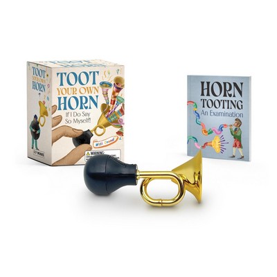 Toot Your Own Horn (If I Do Say So Myself!)