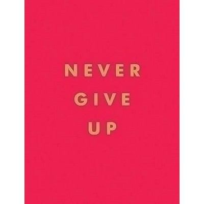Never Give Up