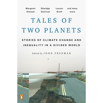 Tales of Two Planets (Stories of Climate Change and Inequality in a Divided