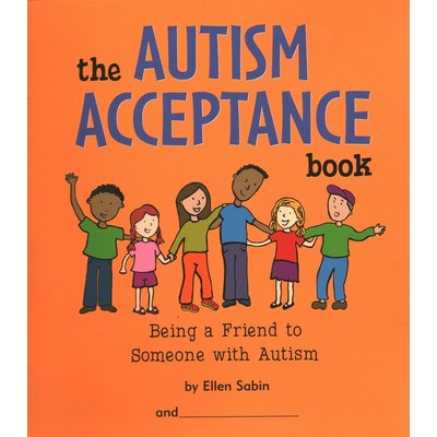 Autism Acceptance Book (Being a Friend to Someone with Autism)
