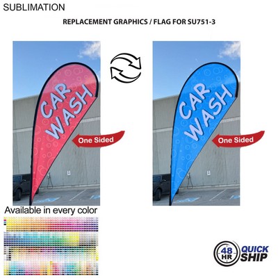 48 Hr Quick Ship - Replacement Flag for 12' Medium Tear Drop Flag Kit, Full Color Graphics One Side