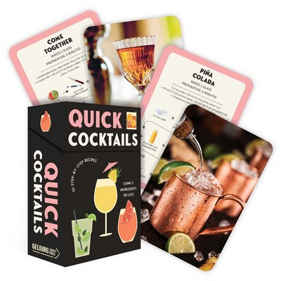 Quick Cocktails (55 Step-by-Step Recipes Using 5 Ingredients or Less)