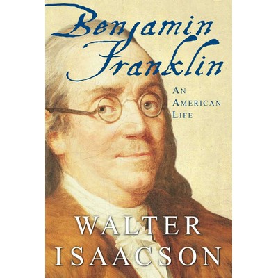 Benjamin Franklin (An American Life)