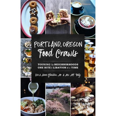Portland, Oregon Food Crawls (Touring the Neighborhoods One Bite and Libati