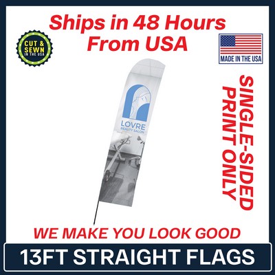 13' Single Sided Premium Straight Flag - Graphic Only - Made in the USA