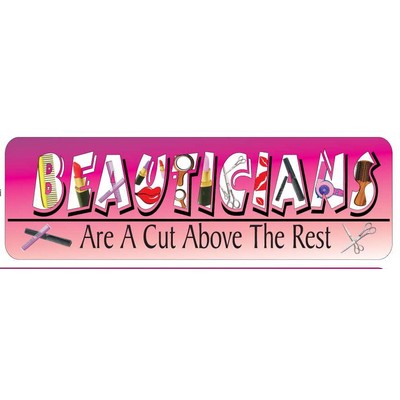 Beautician Slogan Maxi Magnet (4 Square Inch)