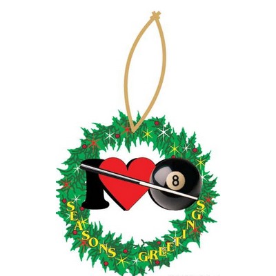 I Love Pool Promotional Wreath Ornament w/ Black Back (10 Square Inch)