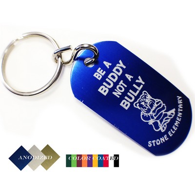 Military style Aluminum Dog Tag shaped key tag (1 1/8" x 2 1/4") w/ a Laser engraved imprint.