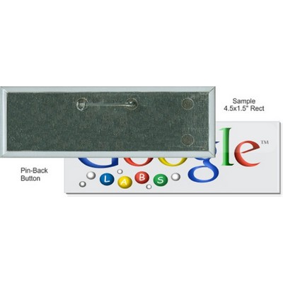 Custom Buttons - 4.5'' x 1.5'' Rectangle Button, Pin-Back