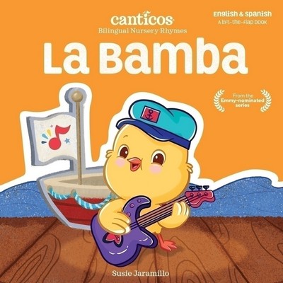Canticos La Bamba (Bilingual Nursery Rhymes)