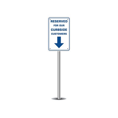 Reserved Parking for Curbside Customers Parking Signs (1' x 1ft) SQFT