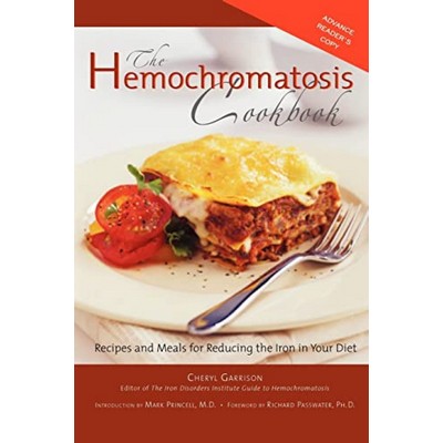 Hemochromatosis Cookbook (Recipes and Meals for Reducing the Absorption of