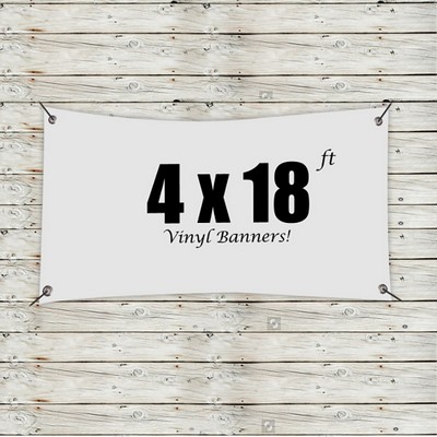 Custom 4' x 18' Vinyl Banners