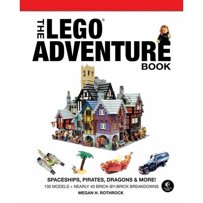The LEGO Adventure Book, Vol. 2 (Spaceships, Pirates, Dragons & More!)