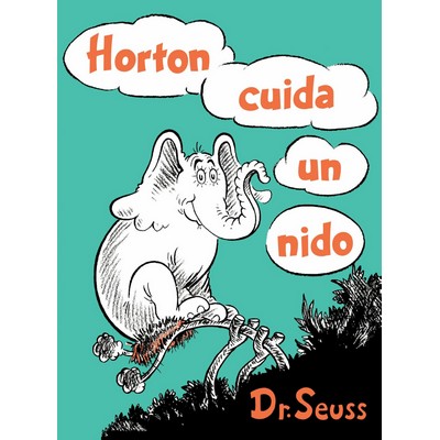 Horton cuida un nido (Horton Hatches the Egg Spanish Edition) - 97819848314