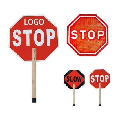 Custom Stop/Slow Reflective Sign