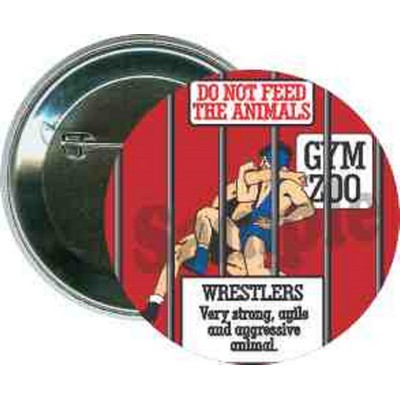 Wrestling - Do Not Feed the Animals - 2 1/4'' Round Button