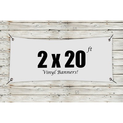 Custom 2' x 20' Vinyl Banners
