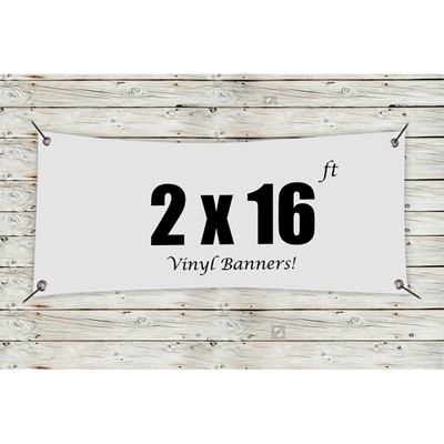 Custom 2' x 16' Vinyl Banners