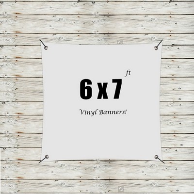 Custom 6' x 7' Vinyl Banners