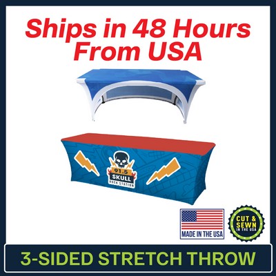 6' x 30"T x 29"H - 3 Sided Hemmed Stretch Table Throws - Dye Sublimation - Made in the USA