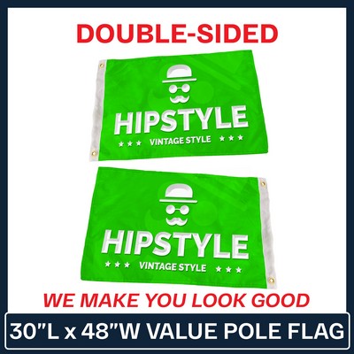 VALUE - 30" x 48" Custom Pole Flag - Double Sided