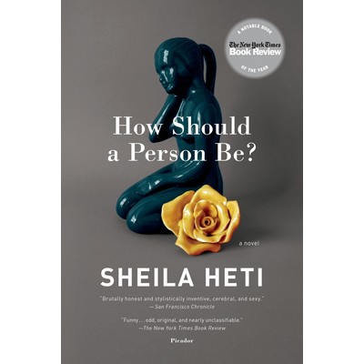 How Should a Person Be? (A Novel from Life)