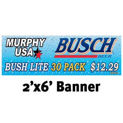 Custom Full Color Banner 2'x6'- 13 oz. Vinyl with grommets