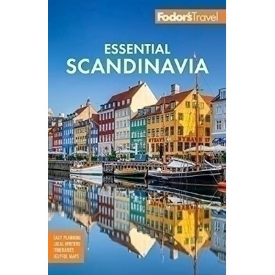 Fodor's Essential Scandinavia (The Best of Norway, Sweden, Denmark, Finland