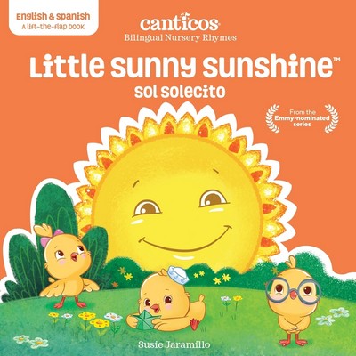 Canticos Little Sunny Sunshine / Sol Solecito (Bilingual Nursery Rhymes)