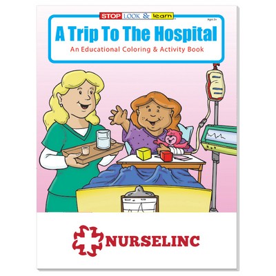 Coloring Book: A Trip to the Hospital