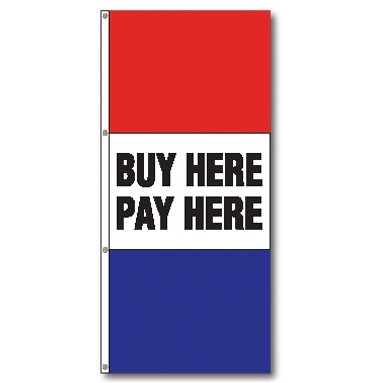 16 Oz. Reinforced Vinyl 2 Sided Message Stack Flag - Buy Here Pay Here (3'x8')