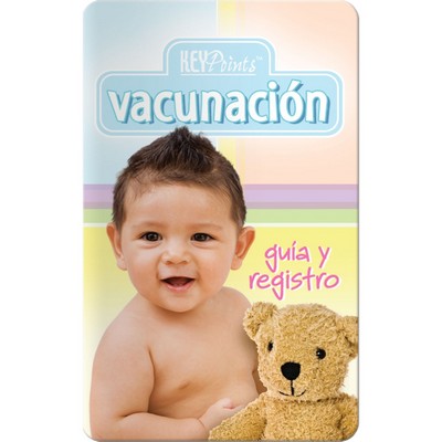 Key Points - Immunization Guide and Record Keeper (Spanish)