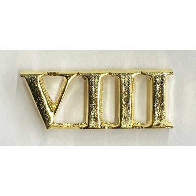 Roman Numeral VIII Marken Design Cast Lapel Pin (up to 1 1/4")