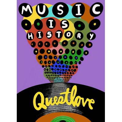 Music Is History (Questlove's Sonic Journey Through the American Soul)