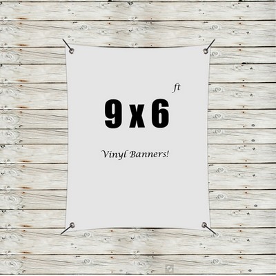 Custom 9' x 6' Vinyl Banners