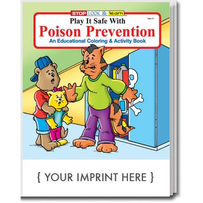 Play It Safe With Poison Prevention Coloring Book
