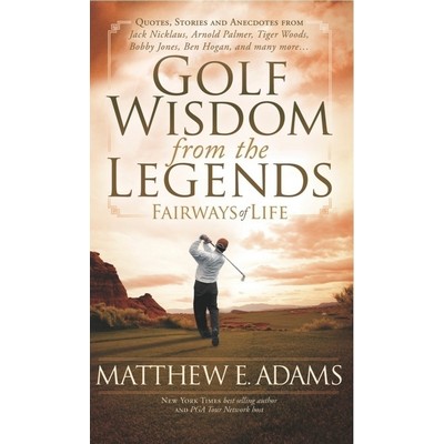 Golf Wisdom From the Legends