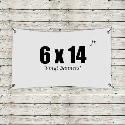 Custom 6' x 14' Vinyl Banners