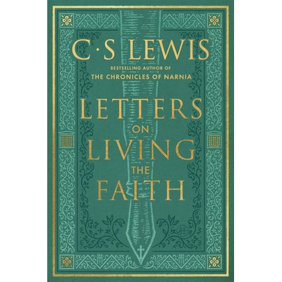 Letters on Living the Faith