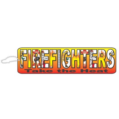 Fireman Slogan Promotional Key Chain w/ Black Back (12 Square Inch)