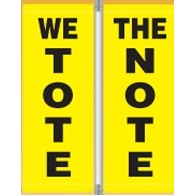 16 Oz. Nylon Pole Banner Set - We Tote The Note (3'x8')