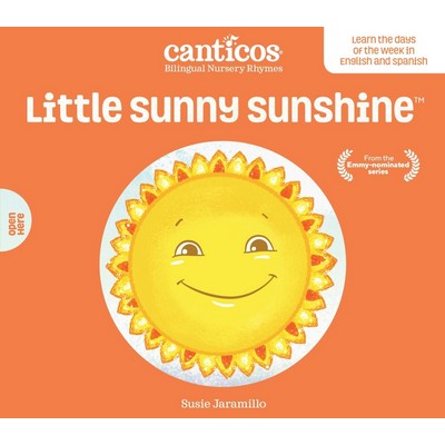 Canticos Little Sunny Sunshine / Sol Solecito (Bilingual Nursery Rhymes) -