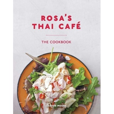 Rosa's Thai Café (The Cookbook)