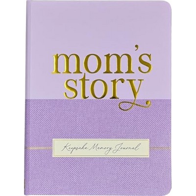 Mom's Story - A Guided, Keepsake Memory Journal (Deluxe, hardcover edition)