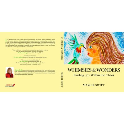 Whimsies & Wonders: Finding Joy Within the Chaos by Marcie Swift